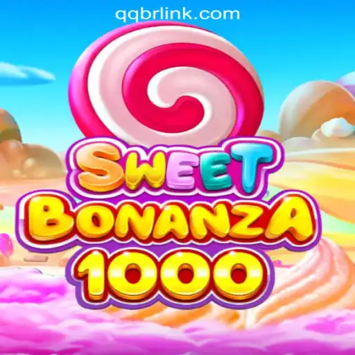 Discover the Excitement of SweetBonanza1000: QQBR.COM Oficial Slots Brasil #1